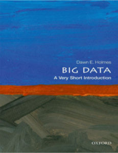 Big Data A Very Short Introduction by Dawn E Holmes pdf free download