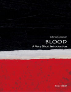 Blood A Very Short Introduction by Christopher Cooper pdf free download