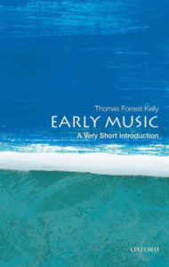 Early Music A Very Short Introduction by Thomas Forrest Kelly pdf free download