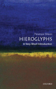 Hieroglyphs A Very Short Introduction by Penelope Wilson pdf free download
