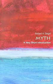 Myth A Very Short Introduction by Robert A Segal pdf free download
