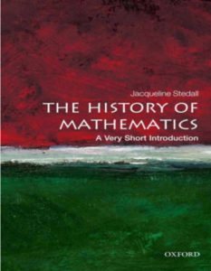 The History of Mathematics A Very Short Introduction by Jacqueline Stedall pdf free download