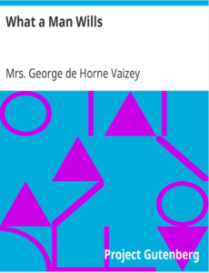What A Man Wills by Mrs George and Horne pdf free download