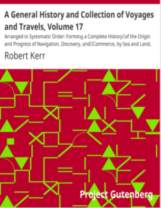 A General History And Collection Of Voyages And Travels Vol 17 by Robert Kerr pdf free download