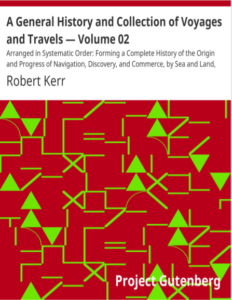 A General History And Collection Of Voyages And Travels Vol 2 by Robert Kerr pdf free download
