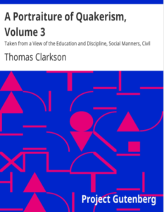 A Portraiture of Quakerism Vol 3 by Thomas Clarkso pdf free download