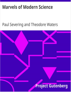 Marvels of Modern Science by Paul Severing pdf free download