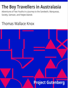 The Boy Travellers in Australasia by Thomas W Knox pdf free download