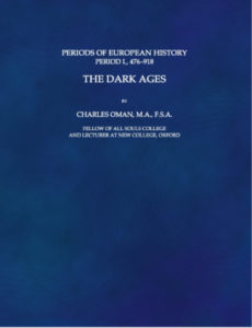 The Dark Ages by Charles Oman pdf free download