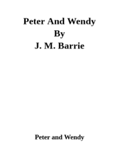 Peter and Wendy by James Matthew pdf free download