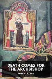 Death Comes for the Archbishop by Willa Cather pdf free download