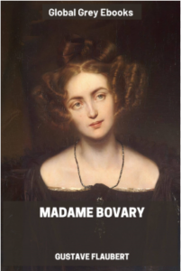 Madame Bovary by Gustave Flaubert pdf free download