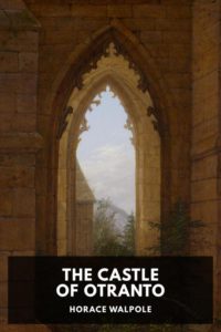 The Castle of Otranto by Horace Walpole pdf free download