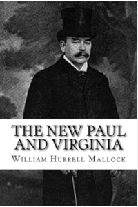 The New Paul and Virginia by William Hurrell Mallock pdf free download