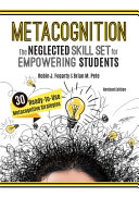 Metacognition the neglected skill set for empowering students