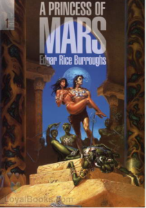 A Princess of Mars by Edgar Rice Burroughs pdf free download