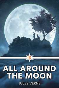 All Around the Moon by Jules Verne pdf free download