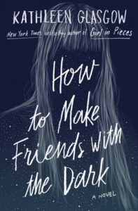 How To Make Friends With The Dark pdf free download