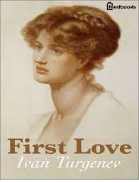 First Love by Ivan Turgenev pdf free download