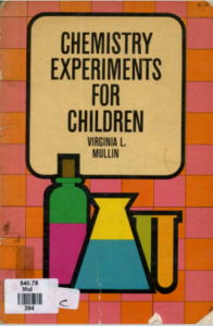 Chemistry Experiments For Children by Virgina L M pdf free download