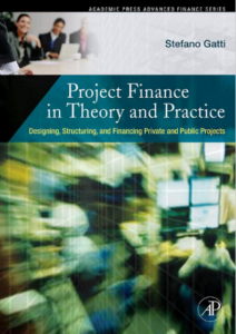Project Finance In Theory And Practice by Stefano Gatti pdf free download
