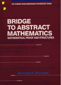 Bridge To Abstract Mathematics by Ronald P Morash pdf free download