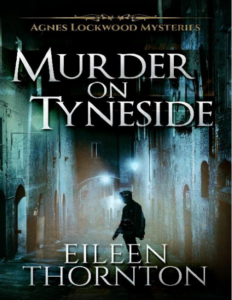 Murder On Tyneside by Eileen Thornton pdf free download