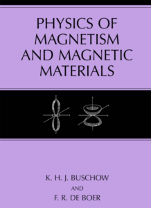 Physics Of Magnetism and Magnetic materials by K H Buschow pdf free download