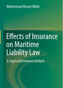 Effects Of Insurance On Maritime Liability Law by Muhammad Masum B pdf free download