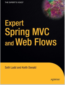 Expert Spring MVC and Web Flows by Seth L and Keith D pdf free download